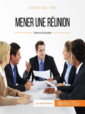 cover image of Mener une réunion